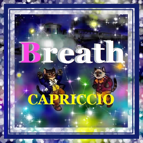 CAPRICCIO （Breath）2.jpg